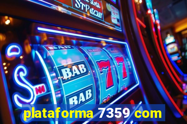 plataforma 7359 com